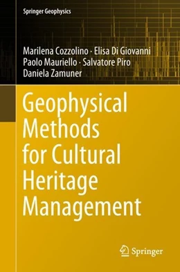 Abbildung von Cozzolino / Di Giovanni | Geophysical Methods for Cultural Heritage Management | 1. Auflage | 2018 | beck-shop.de