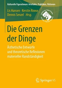 Abbildung von Hansen / Roose | Die Grenzen der Dinge | 1. Auflage | 2018 | beck-shop.de