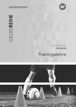 Abbildung von Gelbe Reihe. Trainingslehre | 1. Auflage | 2018 | beck-shop.de