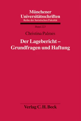 Abbildung von Palmes | Der Lagebericht - Grundfragen und Haftung | 1. Auflage | 2008 | Band 223 | beck-shop.de