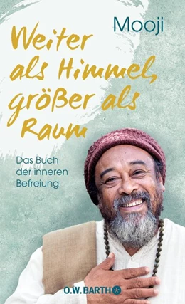 Abbildung von Mooji | Weiter als Himmel, größer als Raum | 1. Auflage | 2018 | beck-shop.de