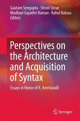 Abbildung von Sengupta / Sircar | Perspectives on the Architecture and Acquisition of Syntax | 1. Auflage | 2018 | beck-shop.de