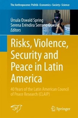 Abbildung von Oswald Spring / Serrano Oswald | Risks, Violence, Security and Peace in Latin America | 1. Auflage | 2018 | beck-shop.de