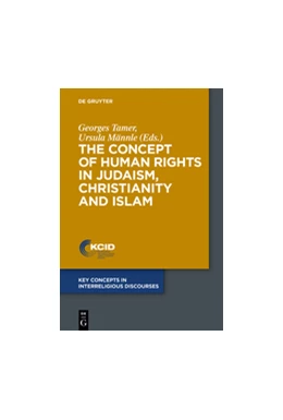 Abbildung von Rachik / Tamer | The Concept of Human Rights in Judaism, Christianity and Islam | 1. Auflage | 2022 | beck-shop.de