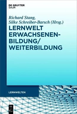 Abbildung von Stang / Schreiber-Barsch | Lernwelt Erwachsenenbildung/Weiterbildung | 1. Auflage | 2019 | beck-shop.de