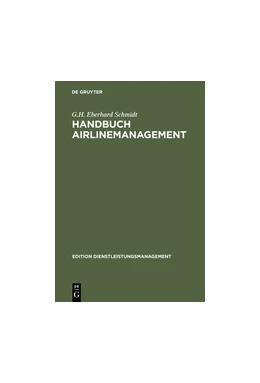 Abbildung von Schmidt | Handbuch Airlinemanagement | 1. Auflage | 2018 | beck-shop.de