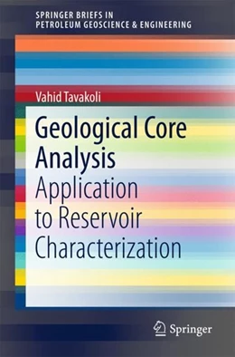 Abbildung von Tavakoli | Geological Core Analysis | 1. Auflage | 2018 | beck-shop.de