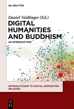 Abbildung von Veidlinger | Digital Humanities and Buddhism | 1. Auflage | 2019 | beck-shop.de