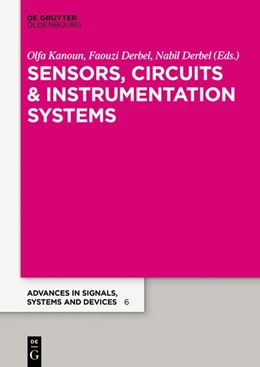 Abbildung von Kanoun / Derbel | Sensors, Circuits & Instrumentation Systems | 1. Auflage | 2018 | beck-shop.de