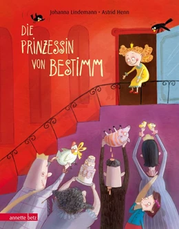 Abbildung von Lindemann | Die Prinzessin von Bestimm | 1. Auflage | 2018 | beck-shop.de