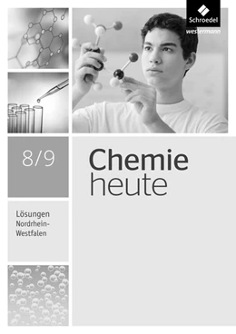 Abbildung von Chemie heute 8 / 9. Lösungen. Nordrhein-Westfalen | 1. Auflage | 2018 | beck-shop.de