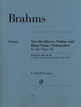 Abbildung von Brahms / Loose-Einfalt | Trio für Klavier, Violine und Horn (Viola / Violoncello) Es-dur Opus 40 | 1. Auflage | 2018 | beck-shop.de