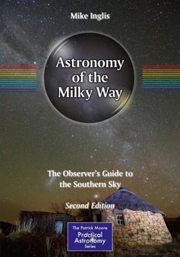 Abbildung von Inglis | Astronomy of the Milky Way | 2. Auflage | 2018 | beck-shop.de