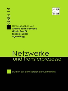 Abbildung von Benedek-Bánffi / Boszák | Netzwerke und Transferprozesse | 1. Auflage | 2018 | beck-shop.de