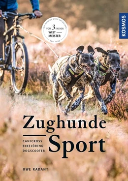 Abbildung von Radant / Schönig | Zughundesport | 1. Auflage | 2018 | beck-shop.de