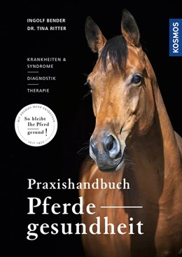 Abbildung von Bender / Ritter | Praxishandbuch Pferdegesundheit | 1. Auflage | 2018 | beck-shop.de