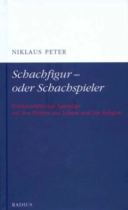 Abbildung von Peter | Schachfigur - oder Schachspieler | 1. Auflage | 2018 | beck-shop.de