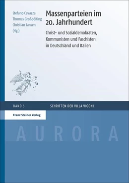 Abbildung von Cavazza / Großbölting | Massenparteien im 20. Jahrhundert | 1. Auflage | 2018 | beck-shop.de