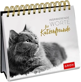 Abbildung von Groh Redaktionsteam | Inspirierende Worte für Katzenfreunde | 1. Auflage | 2018 | beck-shop.de