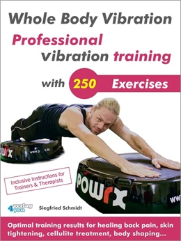 Abbildung von Schmidt | Whole Body Vibration. Professional vibration training with 250 Exercises | 1. Auflage | 2018 | beck-shop.de