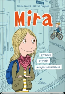 Abbildung von Lemire | Mira - #freunde #verliebt #einjahrmeineslebens | 1. Auflage | 2018 | beck-shop.de