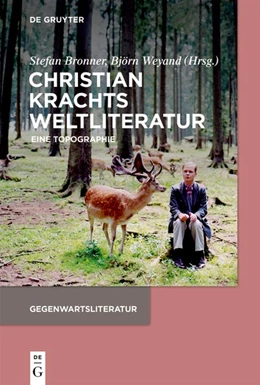 Abbildung von Bronner / Weyand | Christian Krachts Weltliteratur | 1. Auflage | 2018 | beck-shop.de