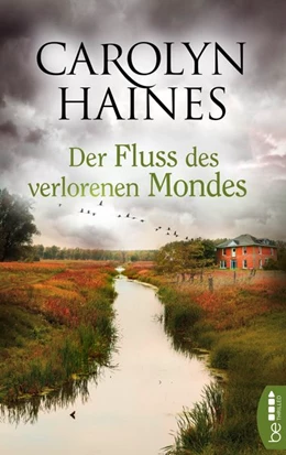 Abbildung von Haines | Der Fluss des verlorenen Mondes | 1. Auflage | 2018 | beck-shop.de