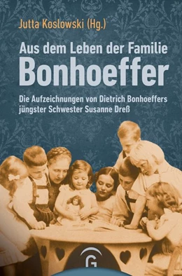 Abbildung von Koslowski | Aus dem Leben der Familie Bonhoeffer | 1. Auflage | 2018 | beck-shop.de