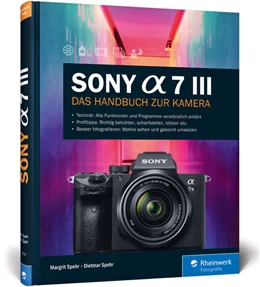 Abbildung von Spehr | Sony A7 III | 1. Auflage | 2018 | beck-shop.de