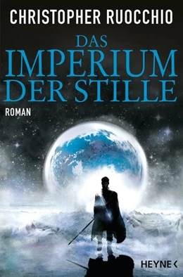 Abbildung von Ruocchio | Das Imperium der Stille | 1. Auflage | 2018 | beck-shop.de