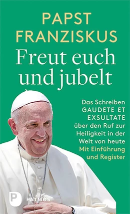 Abbildung von Papst | Freut euch und jubelt | 1. Auflage | 2018 | beck-shop.de