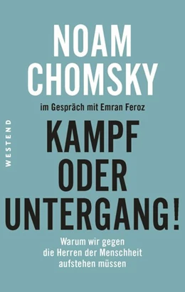 Abbildung von Chomsky / Feroz | Kampf oder Untergang! | 1. Auflage | 2018 | beck-shop.de