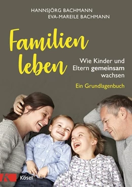 Abbildung von Bachmann | Familien leben | 1. Auflage | 2020 | beck-shop.de