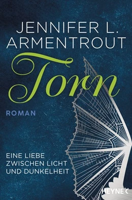 Abbildung von Armentrout | Torn - Eine Liebe zwischen Licht und Dunkelheit | 1. Auflage | 2018 | beck-shop.de