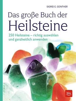 Abbildung von Günther | Das große Buch der Heilsteine | 1. Auflage | 2018 | beck-shop.de