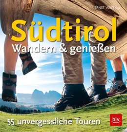 Abbildung von Vogt / Zinnecker | Südtirol - Wandern & Genießen | 1. Auflage | 2018 | beck-shop.de