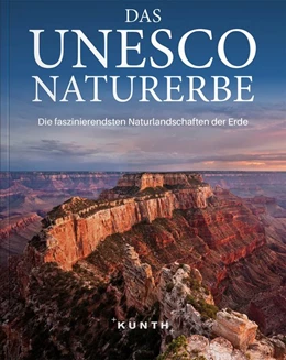 Abbildung von Kunth Verlag | Das UNESCO Naturerbe | 1. Auflage | 2018 | beck-shop.de