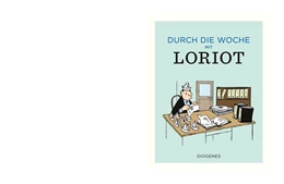 Abbildung von Loriot | Durch die Woche mit Loriot | 1. Auflage | 2018 | beck-shop.de