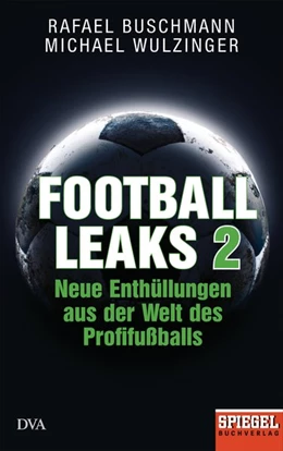 Abbildung von Buschmann / Wulzinger | Football Leaks 2 | 1. Auflage | 2019 | beck-shop.de