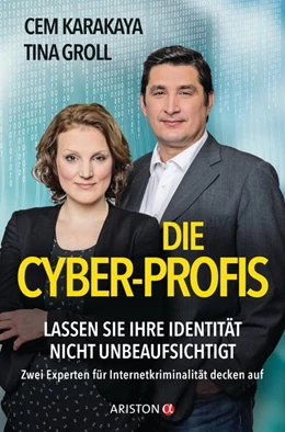 Abbildung von Karakaya / Groll | Die Cyber-Profis | 1. Auflage | 2018 | beck-shop.de