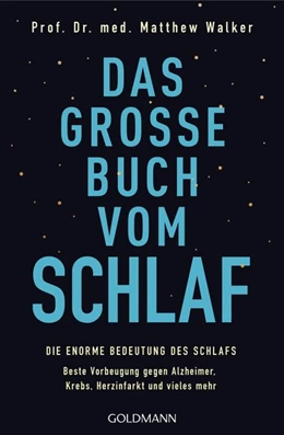 Abbildung von Walker | Das große Buch vom Schlaf | 1. Auflage | 2018 | beck-shop.de