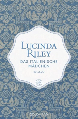 Abbildung von Riley | Das italienische Mädchen | 1. Auflage | 2018 | beck-shop.de