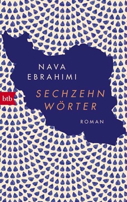 Abbildung von Ebrahimi | Sechzehn Wörter | 1. Auflage | 2019 | beck-shop.de