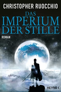 Abbildung von Ruocchio | Das Imperium der Stille | 1. Auflage | 2018 | beck-shop.de