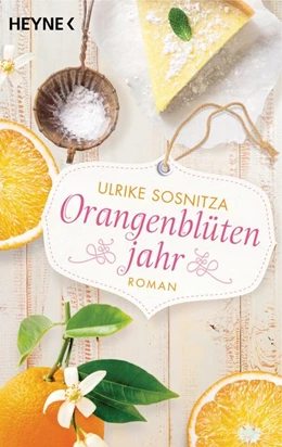 Abbildung von Sosnitza | Orangenblütenjahr | 1. Auflage | 2019 | beck-shop.de