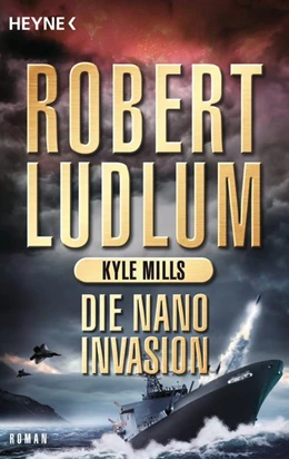 Abbildung von Ludlum / Mills | Die Nano-Invasion | 1. Auflage | 2018 | beck-shop.de