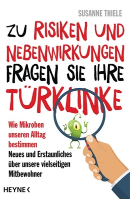 Abbildung von Thiele | Zu Risiken und Nebenwirkungen fragen Sie Ihre Türklinke | 1. Auflage | 2019 | beck-shop.de
