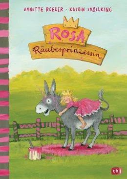 Abbildung von Roeder | Rosa Räuberprinzessin | 1. Auflage | 2018 | beck-shop.de