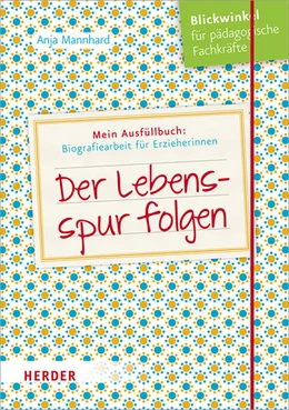 Abbildung von Mannhard | Der Lebensspur folgen | 1. Auflage | 2018 | beck-shop.de