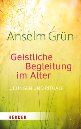 Abbildung von Grün | Geistliche Begleitung im Alter | 1. Auflage | 2018 | beck-shop.de